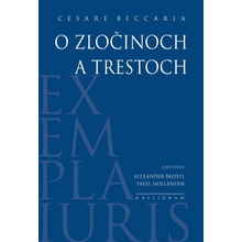O zločinoch a trestoch - Cesare Beccaria