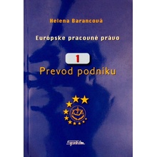 Prevod podniku - Európske pracovné právo - Helena Barancová