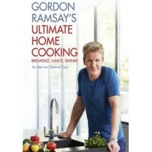 Gordon Ramsay's Ultimate Home Cooking | Gordon Ramsay (2013)