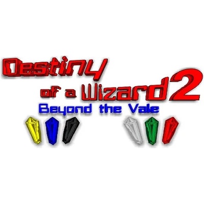 Destiny of a Wizard 2: Beyond the Vale