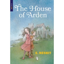 The House of Arden Nesbit E.