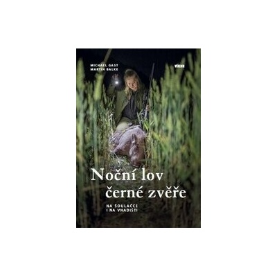 Noční lov černé zvěře