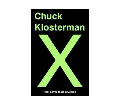 Chuck Klosterman X