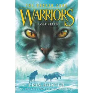 Warriors: The Broken Code #1: Lost Stars | Erin Hunter (ISBN: 9780062823533)