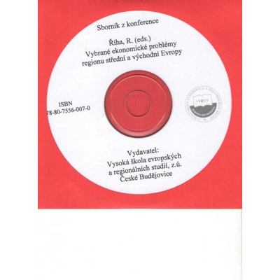 Vybrané ekonomické problémy regionu střední a východní Evropy - CD (sborník z konference)