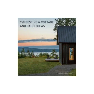 150 Best New Cottage and Cabin Ideas | Francesc Zamora