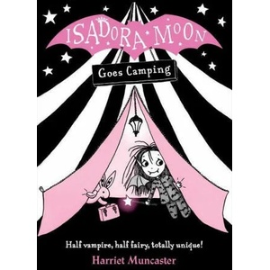 Isadora Moon Goes Camping | Harriet Muncaster (2016)