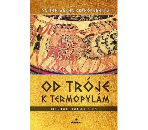 Od Tróje k Termopylám