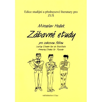 Zábavné etudy pre zobcovú flautu Miroslav Hošek