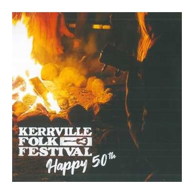 Various Artists - Kerryville Folk Festival Happy 50th CD