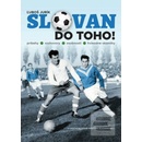 Slovan do toho!