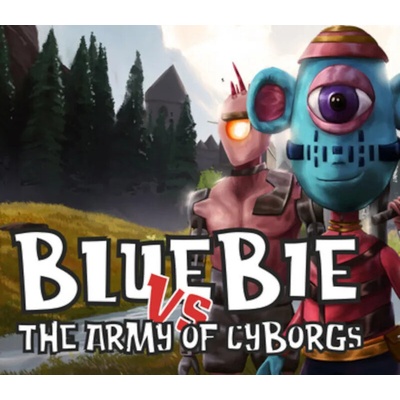 Bluebie VS The Army of Cyborgs