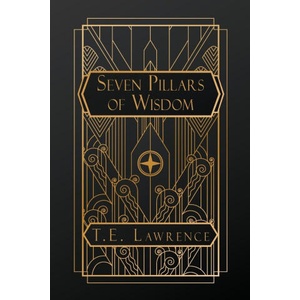Seven Pillars of Wisdom | T. E. Lawrence (ISBN: 9798330307166)