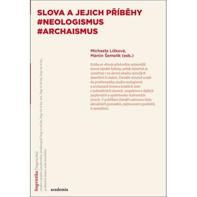 Slova a jejich příběhy - Michaela Lišková