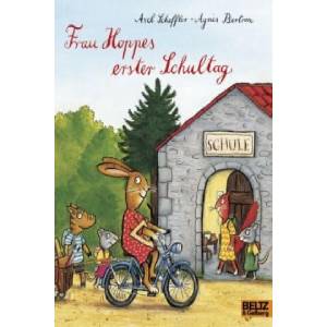 Frau Hoppes erster Schultag | Axel Scheffler, Agn? s Bertron, Salah Naoura (ISBN: 9783407761767)