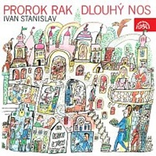 Prorok Rak, Dlouhý nos - Ivan Stanislav