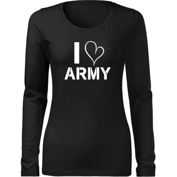 DRAGOWA Slim дамска тениска с дълъг ръкав, I Love Army, черна, 160г/м2 (6070)