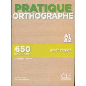 Pratique Orthographe | Chollet Isabelle, Robert Jean-Michel (ISBN: 9782090389937)