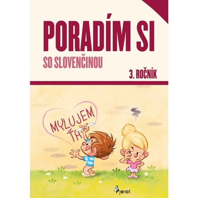 Poradím si so slovenčinou 3. ročník - Lubica Kohániová
