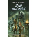 Knihy Dolů mezi mrtvé - Simon R. Green