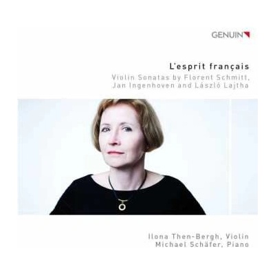 Ilona Then-Bergh - L'Esprit Français CD