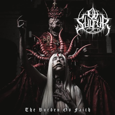 Ov Sulfur - Burden Ov Faith LP