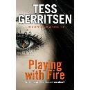 Playing with Fire - Tess Gerritsen