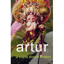 Artur a vojna dvoch svetov - Luc Besson