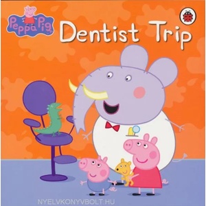Peppa Pig: Dentist Trip (ISBN: 9781409301936)