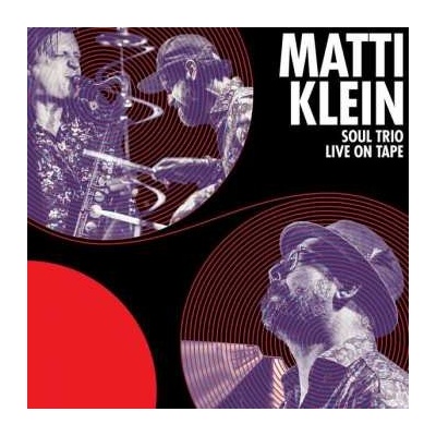 MATTI KLEIN - Soul Trio Live On Tape LP