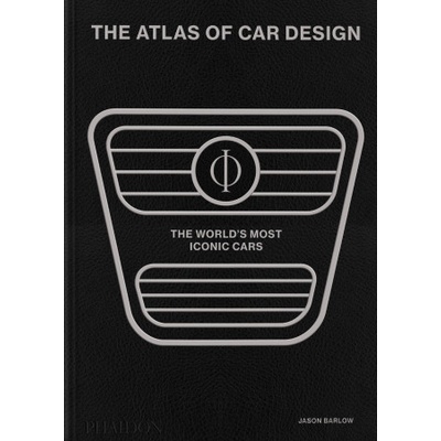 Atlas of Car Design, The World's Most Iconic Cars (Onyx Edition) Phaidon Press Ltd