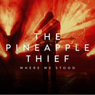 PINEAPPLE THIEF - WHERE WE STOOD CD