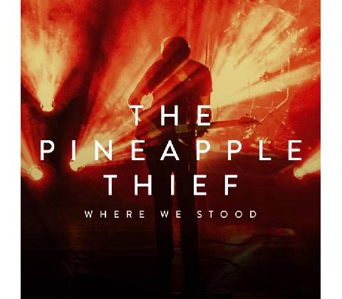 PINEAPPLE THIEF - WHERE WE STOOD CD
