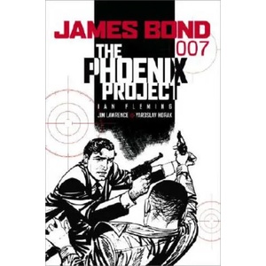 James Bond - the Phoenix Project | Jim Lawrence, Yaroslav Horak (2007)
