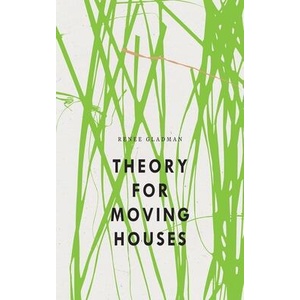 Theory for Moving Houses | GLADMAN RENEE (ISBN: 9798891060425)