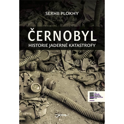 Černobyl - Historie nukleární katastrofy - Plokhy Sergei CZ