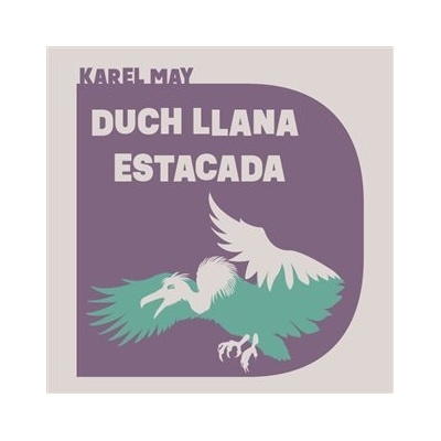 Duch Llana Estacada - Karel May