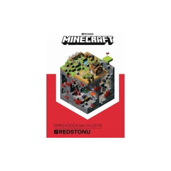 Minecraft Sprievodca na využitie redstonu
