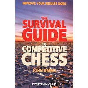 Survival Guide to Competitive Chess | John Emms (ISBN: 9781857444124)
