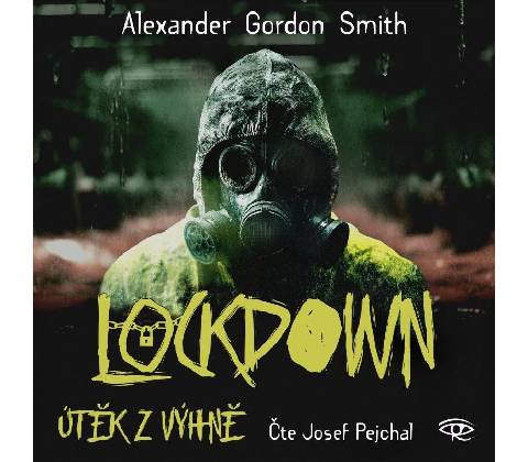 Lockdown - Alexander Gordon Smith