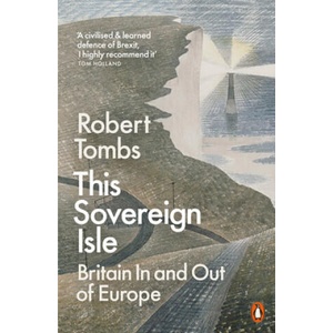 This Sovereign Isle | Robert Tombs (ISBN: 9780141995021)