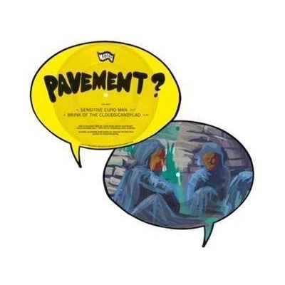 SP Pavement - Sensitive Euro Man Brink of the Clouds/Candylad PIC LTD