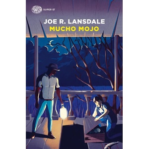Mucho Mojo | Joe R. Lansdale (2019)