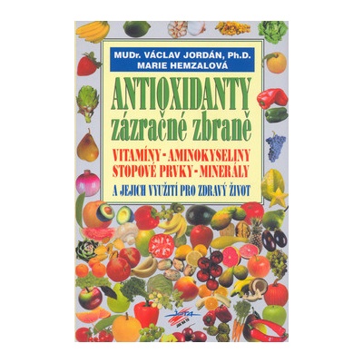 Antioxidanty zázračné zbraně