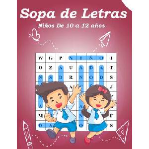 Sopa de Letras Ninos De 10 a 12 anos | G. F. F (ISBN: 9798725428254)