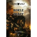 Lone Wolf: Rokle zkázy vázaná - Joe Dever