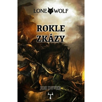 Lone Wolf: Rokle zkázy vázaná - Joe Dever