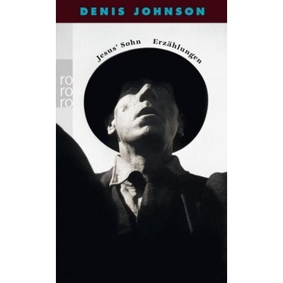 Jesus' Sohn | Denis Johnson, Alexander Fest