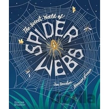 The Secret World of Spider Webs - Jan Beccaloni