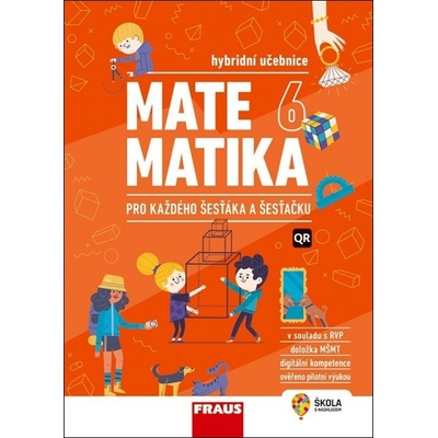 Matematika 6 pro každého šesťáka a šesťačku - Jan Frank, Lukáš Honzík, Martina Kašparová, Šárka Pěchoučková